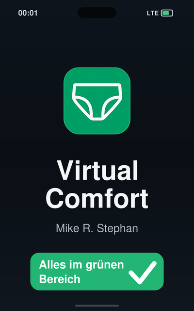 Cover: Virtual Comfort — ein Smartphone-Bildschirm mit grüner App und dem Button ‚Alles im grünen Bereich‘